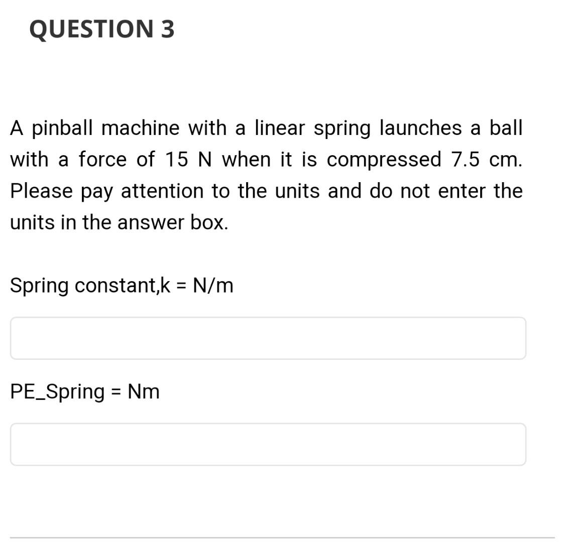 Solved A pinball machine with a linear spring launches a | Chegg.com