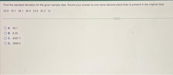 Solved Find the standard deviation for the given sample | Chegg.com