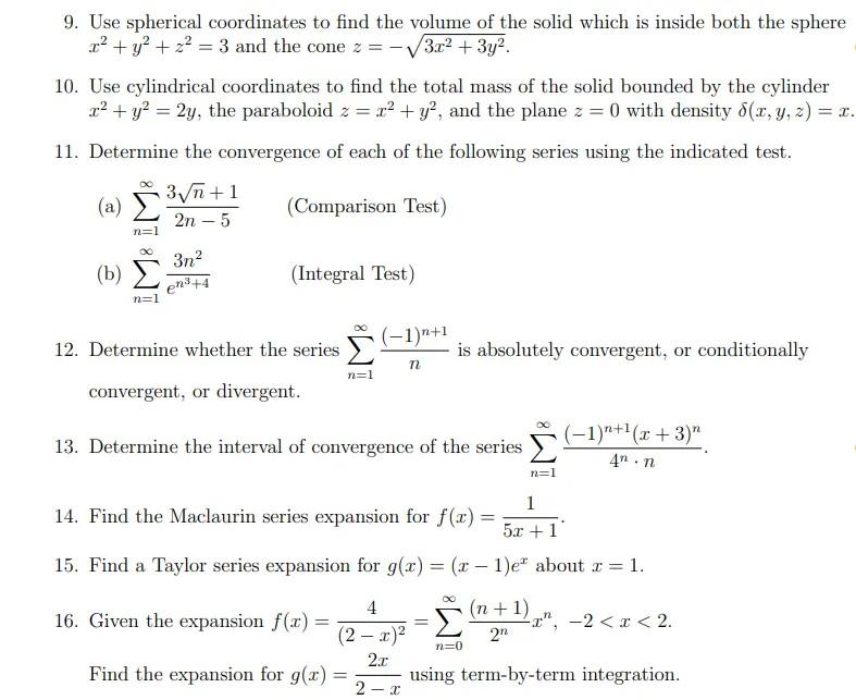 Solved 9. Use spherical coordinates to find the volume of | Chegg.com
