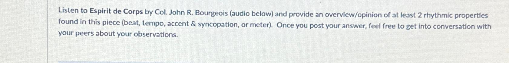 Solved Listen to Espirit de Corps by Col. John R. ﻿Bourgeois | Chegg.com