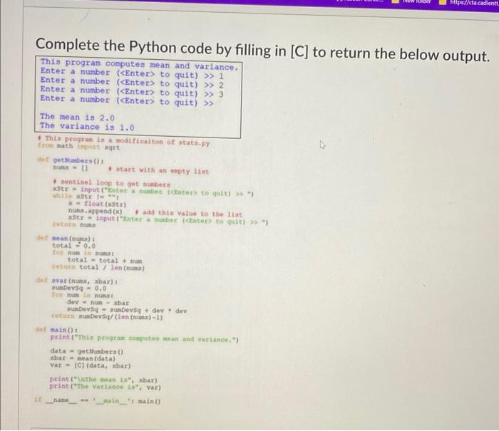 Solved Complete the Python code by filling in [C] to return | Chegg.com