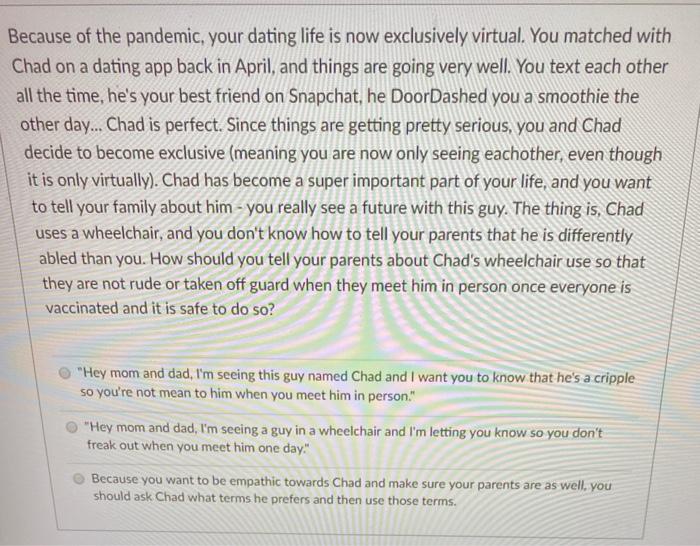 Solved Because Of The Pandemic Your Dating Life Is Now E Chegg Com