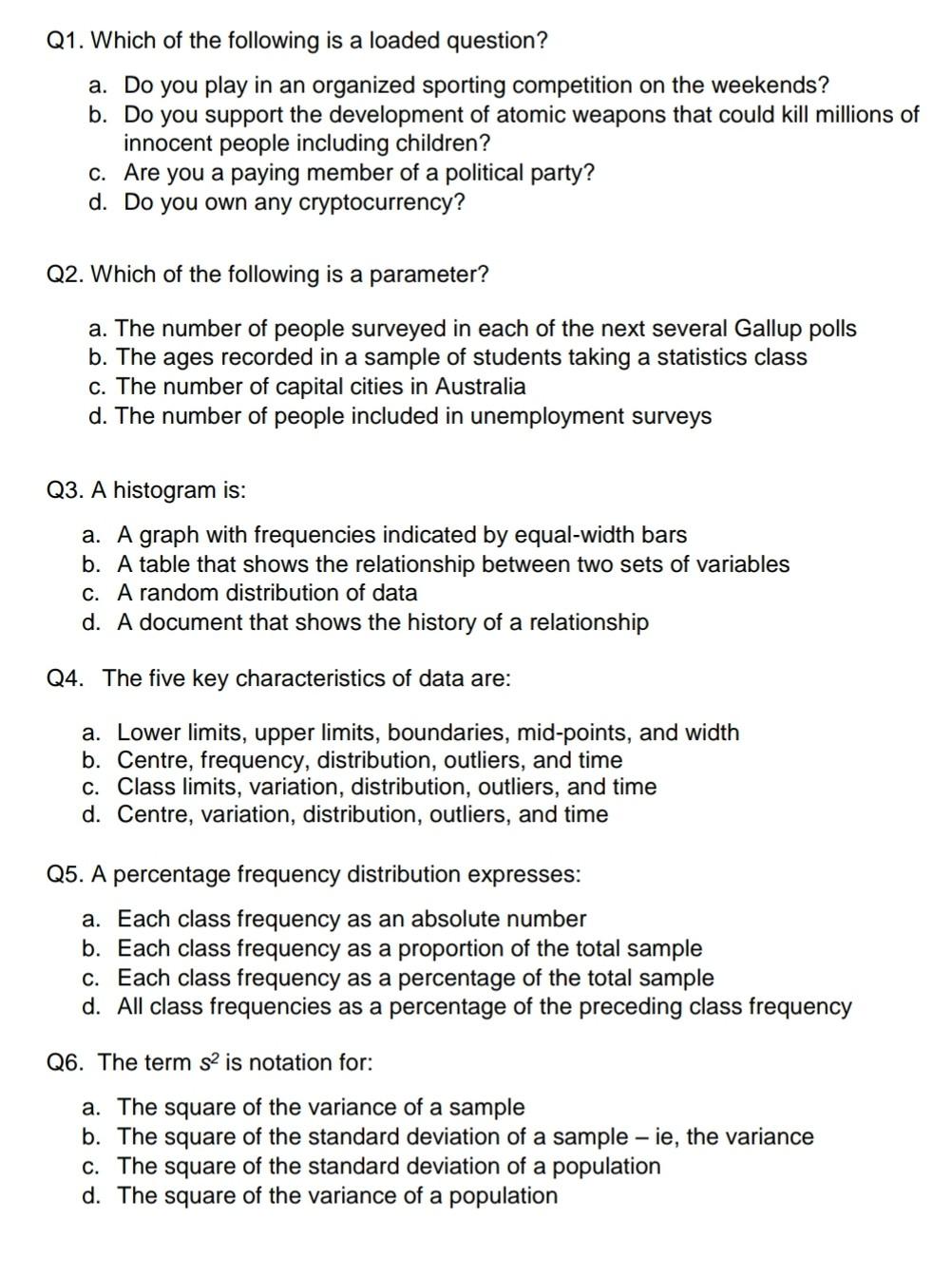 Solved Q1. Which of the following is a loaded question? a. | Chegg.com