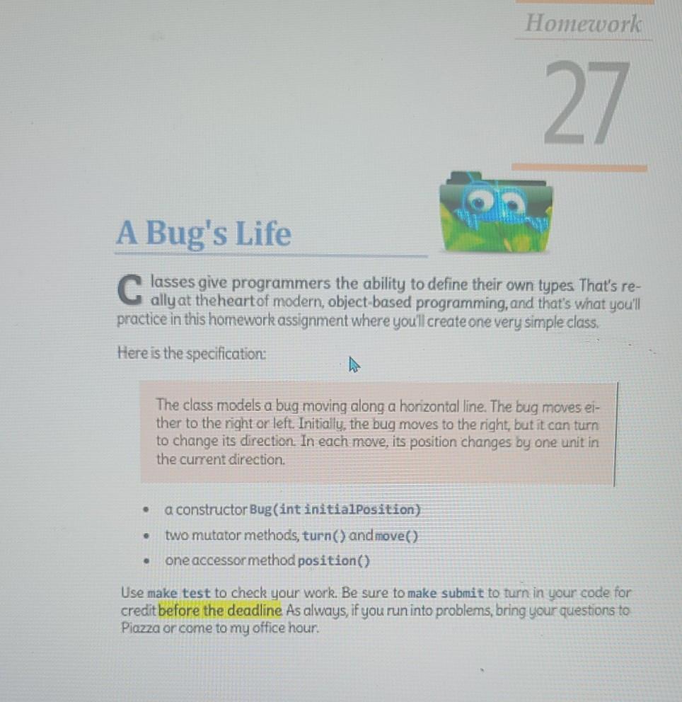Solved Homework 27 A Bug's Life С lasses give programmers | Chegg.com
