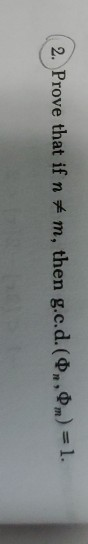 Solved 2. Prove That If N 6 M, Then G.c.d.(0,0) = 1. | Chegg.com