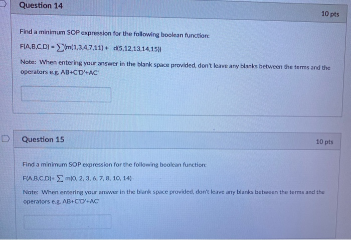 Solved Question 14 10 Pts Find A Minimum SOP Expression For | Chegg.com