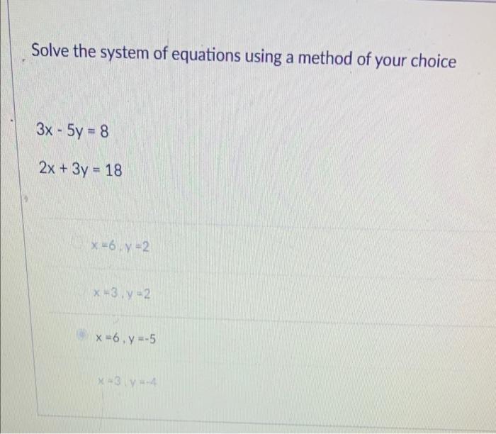 Solved Solve the system of equations using a method of your | Chegg.com