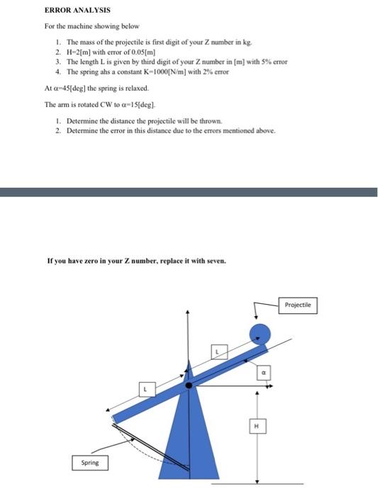 ERROR ANALYSIS
For the machine showing below
1. The mass of the projectile is first digit of your \( \mathrm{Z} \) number in 