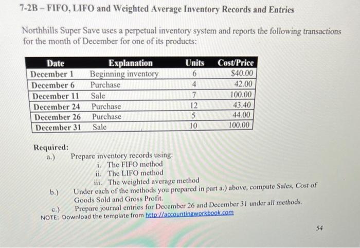 Solved 7-2B - FIFO, LIFO and Weighted Average Inventory | Chegg.com