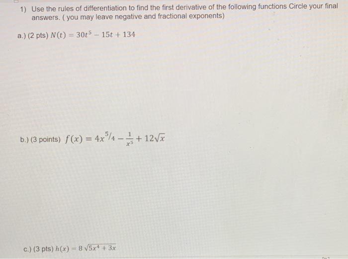 Solved 1) Use the rules of differentiation to find the first | Chegg.com