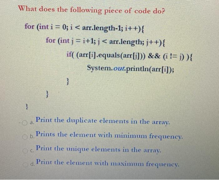 Solved Choose what does the following piece of code does: <a