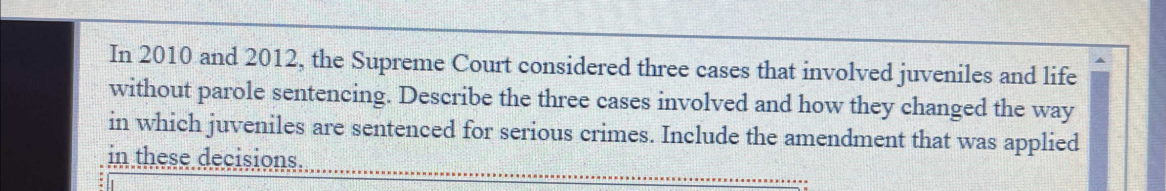 Solved In 2010 ﻿and 2012, ﻿the Supreme Court considered | Chegg.com