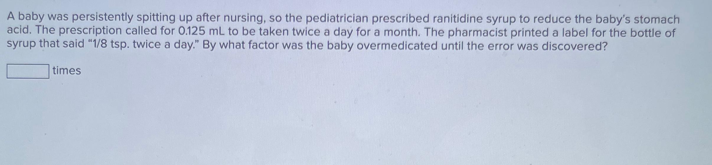 solved-a-baby-was-persistently-spitting-up-after-nursing-so-chegg