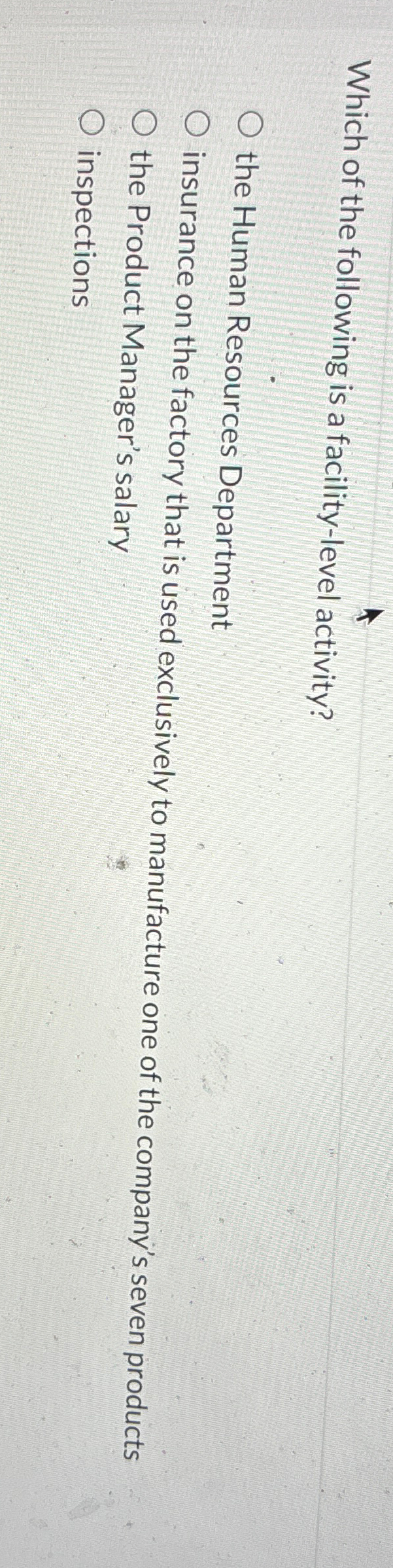 Solved Which of the following is a facilitylevel