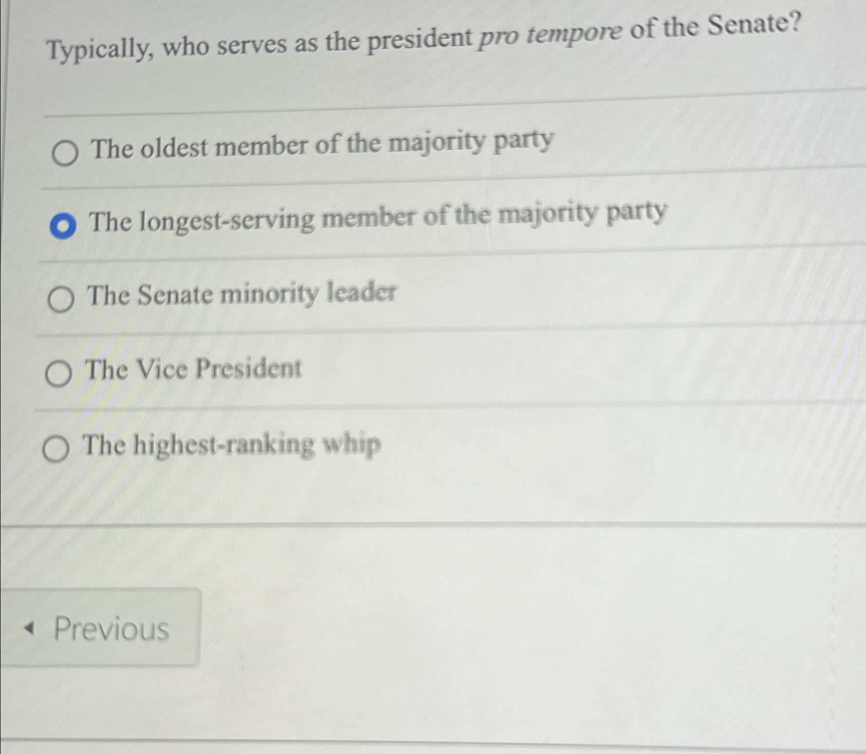 Solved Typically, who serves as the president pro tempore of