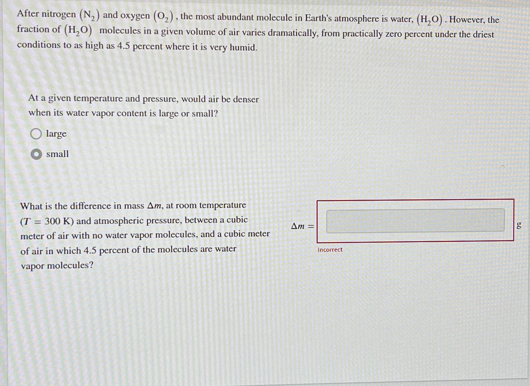 Solved After nitrogen (N2) ﻿and oxygen (O2), ﻿the most | Chegg.com