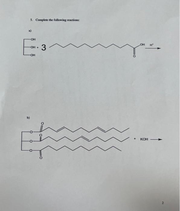 Solved 5. Complete The Following Reactions: A) B) | Chegg.com