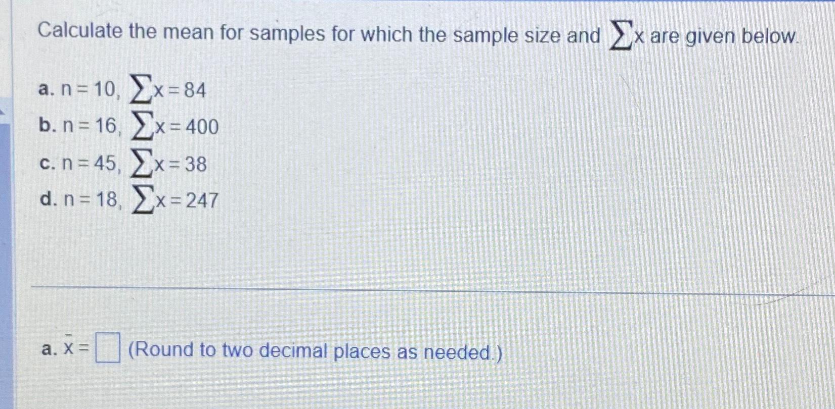 Solved Calculate the mean for samples for which the sample | Chegg.com