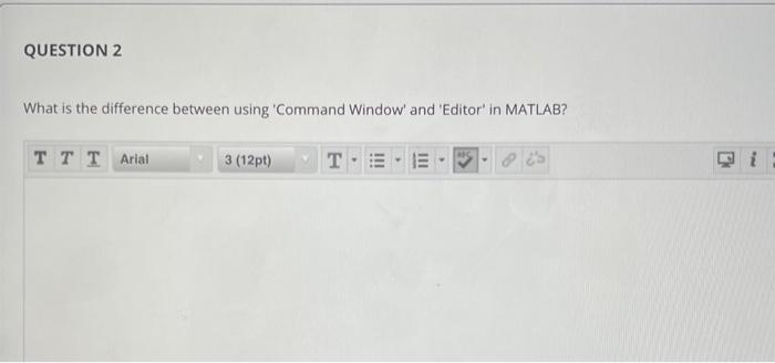 Solved QUESTION 2 What is the difference between using | Chegg.com