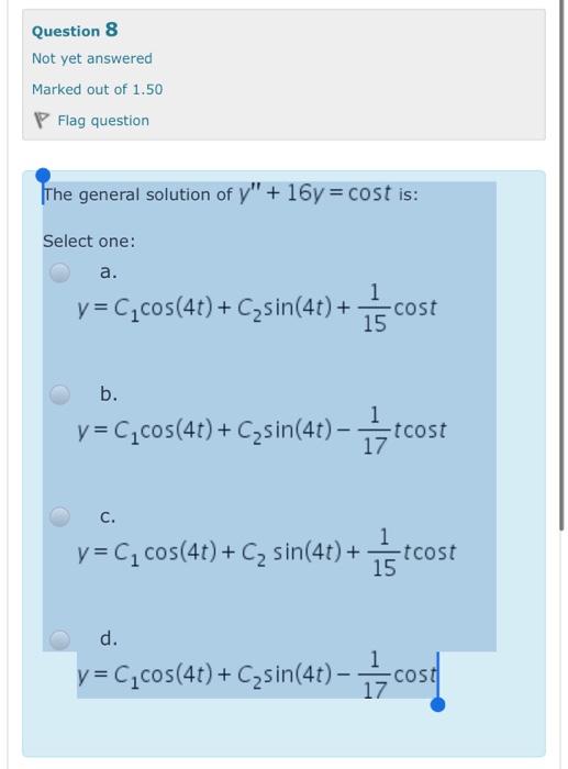 Solved Question 8 Not yet answered Marked out of 1.50 P Flag | Chegg.com