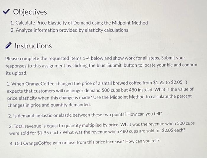 Solved V Objectives 1. Calculate Price Elasticity Of Demand | Chegg.com