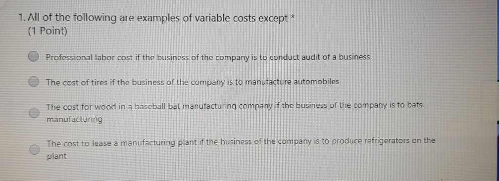 All Of The Following Are True About Variable Products Except Solved 1. All of the following are examples of variable | Chegg.com