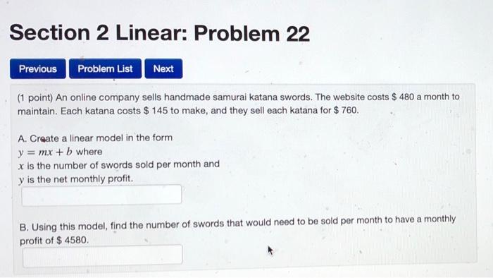 Solved Section 2 Linear: Problem 22 Previous Problem List | Chegg.com