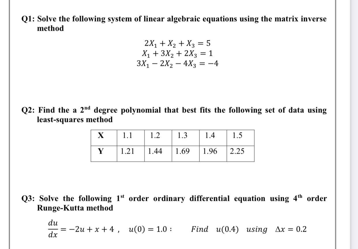 Solved Q1: Solve the following system of linear algebraic | Chegg.com