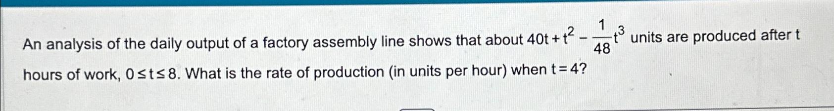 Solved An analysis of the daily output of a factory assembly | Chegg.com