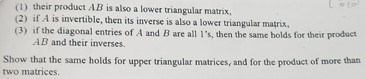 Solved (1) their product AB is also a lower triangular | Chegg.com