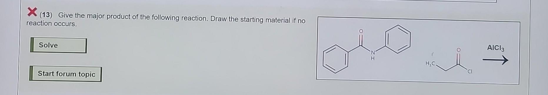 Solved (8) Give the major product of the reaction after | Chegg.com