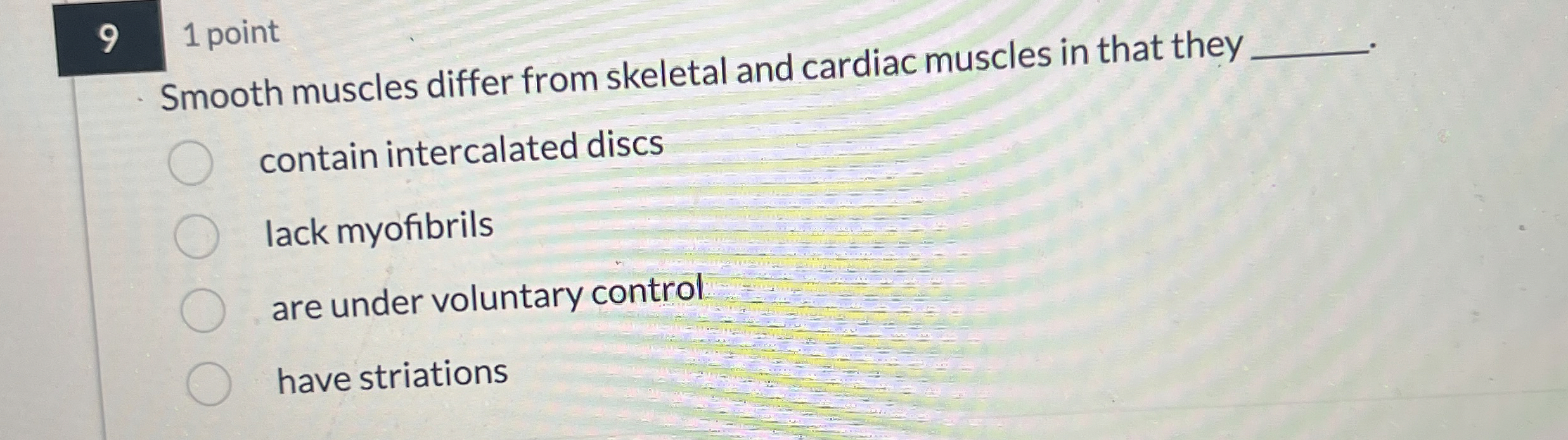 Solved 91 ﻿pointSmooth muscles differ from skeletal and | Chegg.com