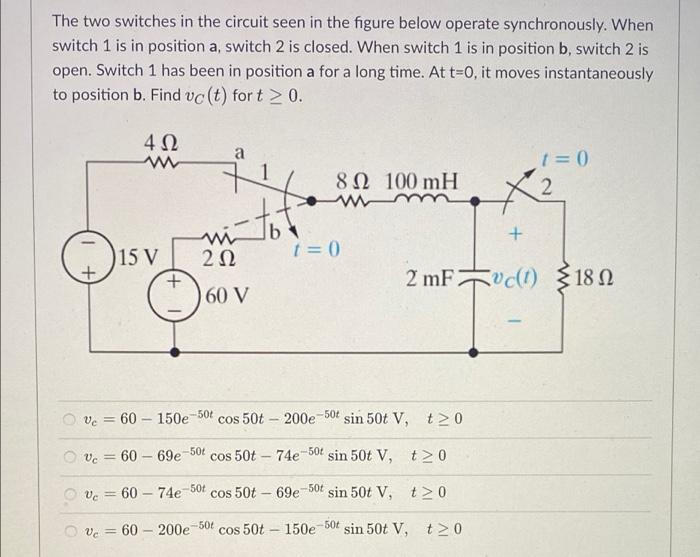Solved The two switches in the circuit seen in the figure | Chegg.com