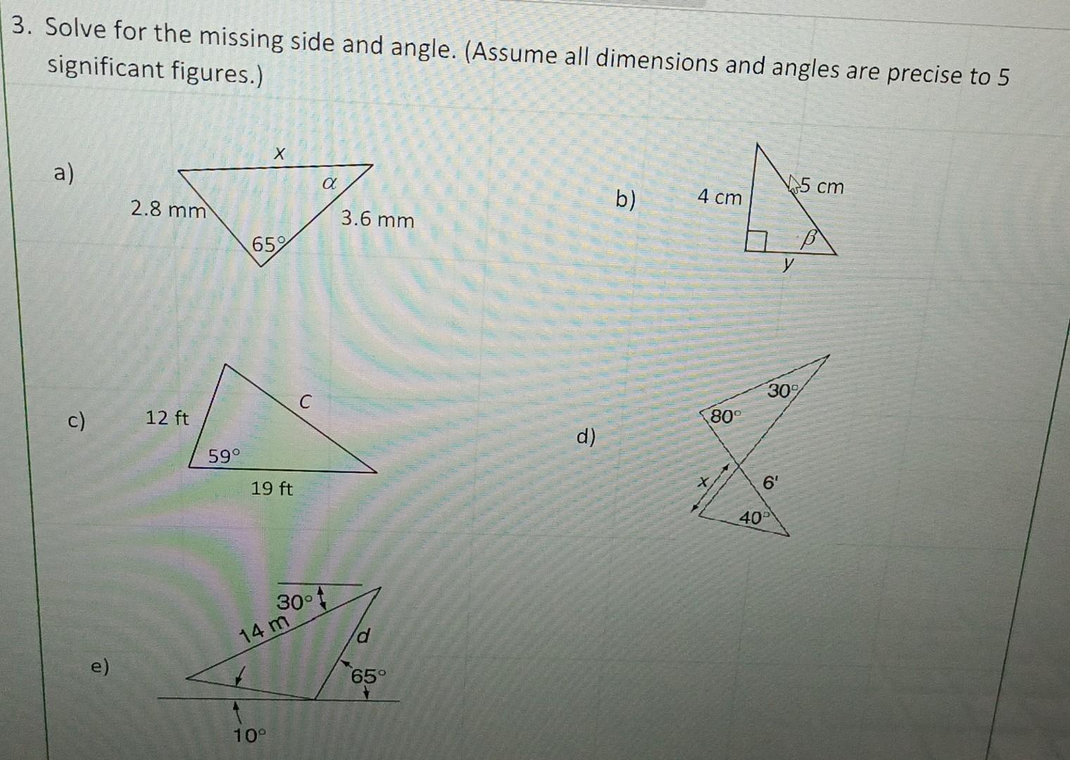 Solved Solve for the missing side and angle. (Assume all