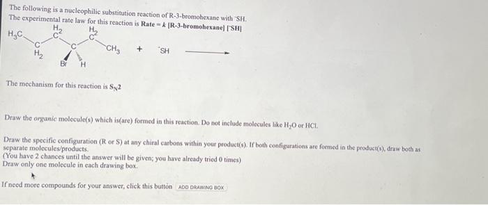 The following is a nucleophilic substitution reaction of \( \mathrm{R}-3 \)-bromohexane with \( \mathrm{SH} \). The experimen