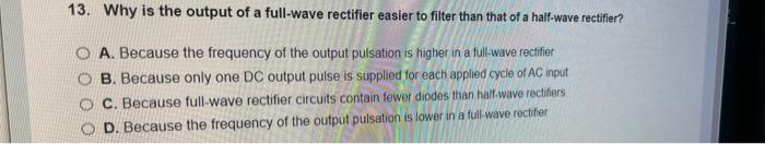 Solved 3. Why is the output of a full-wave rectifier easier | Chegg.com
