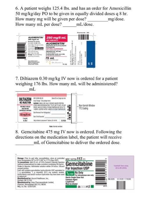 Solved 6. A patient weighs 125.4 lbs. and has an order for Chegg