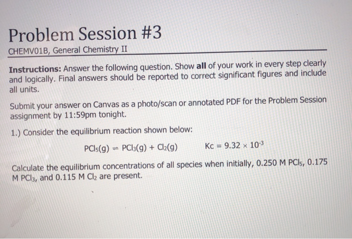 Solved Problem Session #3 CHEMV01B, General Chemistry II | Chegg.com