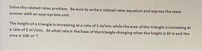 Solved Solve the related rates problem. Be sure to write a | Chegg.com