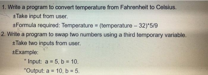 Solved 1. Write a program to convert temperature from | Chegg.com