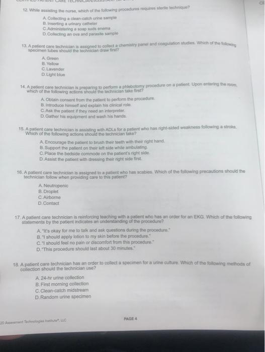 AR 12. Whilenisting the nurse, which of the following procedures que se technice? A Collecting a clean-cotch urine sample B.i