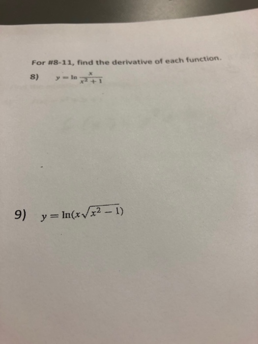 Solved For 8 11 Find The Derivative Of Each Function 8 Chegg Com