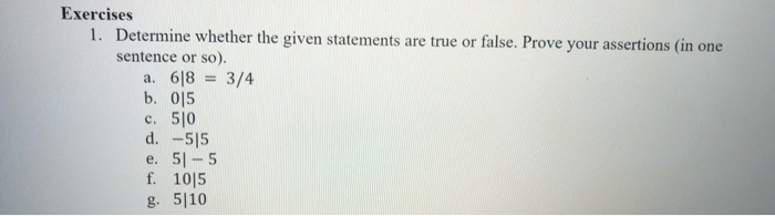 Solved Exercises 1. Determine whether the given statements | Chegg.com
