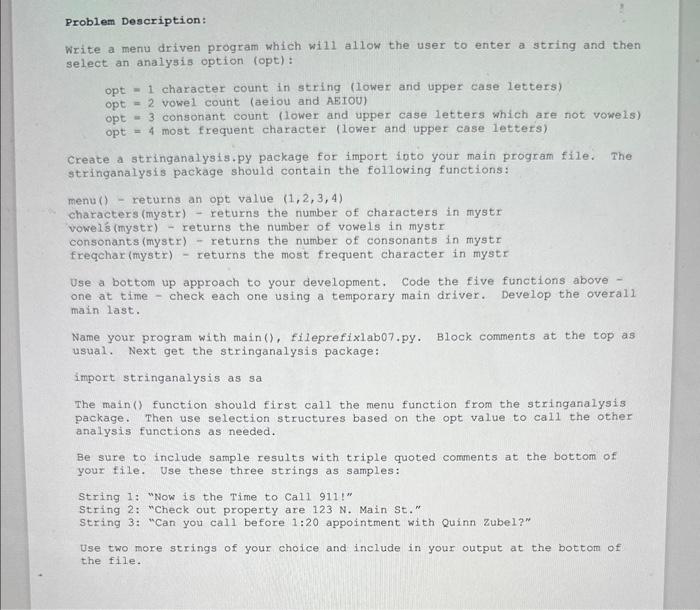Solved Problem Description: Write a menu driven program | Chegg.com