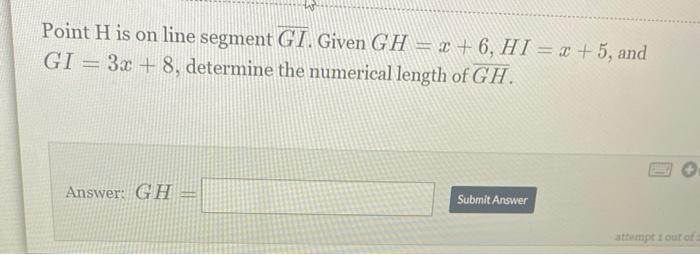 Solved Point His on line segment GI. Given GH = x + 6, HI = | Chegg.com