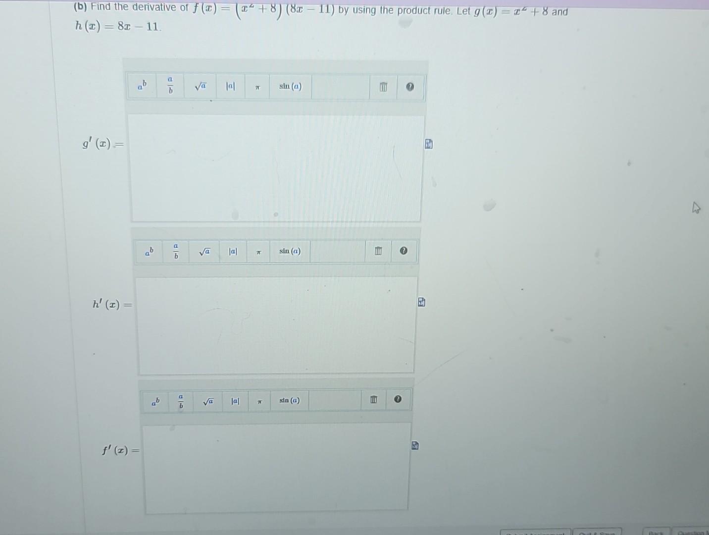 solved-enter-the-derivative-of-f-x-f-x-b-find-the-chegg