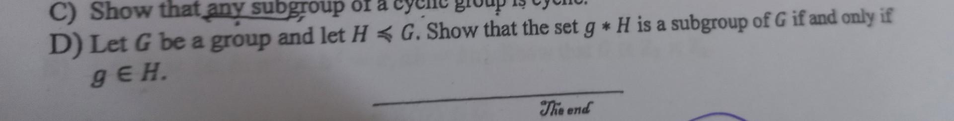 Solved D) Let G be a group and let H≼G. Show that the set | Chegg.com