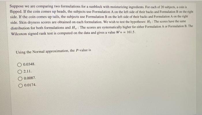 Solved Suppose We Are Comparing Two Formulations For A | Chegg.com