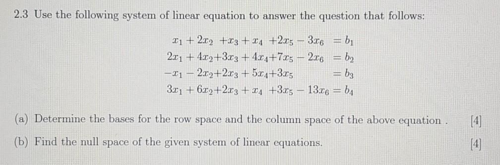 Solved 2.3 Use the following system of linear equation to | Chegg.com