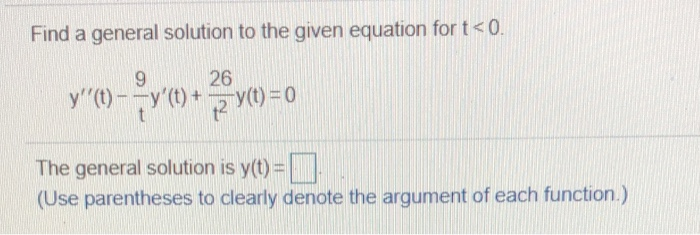 Solved Find a general solution to the given equation for | Chegg.com